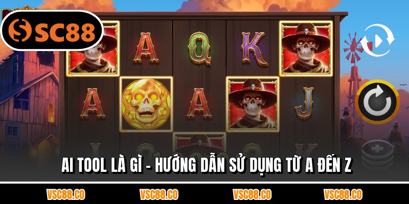 AI Tool Là Gì - Hướng Dẫn Sử Dụng Từ A Đến Z