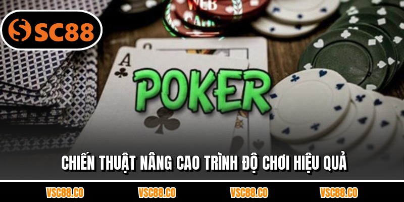 Chiến thuật nâng cao trình độ chơi hiệu quả