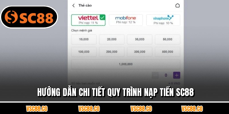 Hướng dẫn chi tiết quy trình nạp tiền SC88