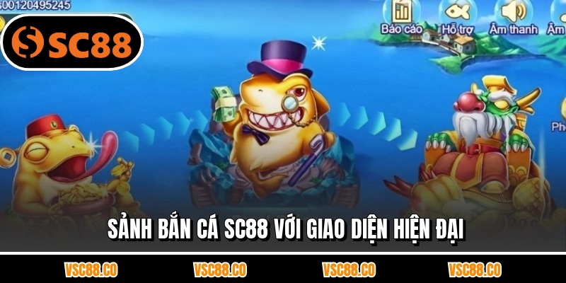 Sảnh bắn cá SC88 với giao diện hiện đại