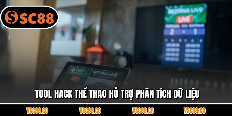 Tool hack thể thao hỗ trợ phân tích dữ liệu